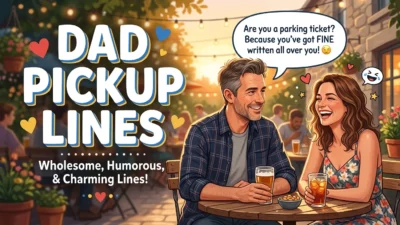 Dad Pickup Lines